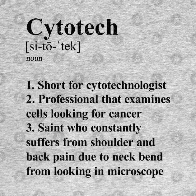 Cytotech Funny Definition Laboratory Cytotechnologist. light background by Brasilia Catholic